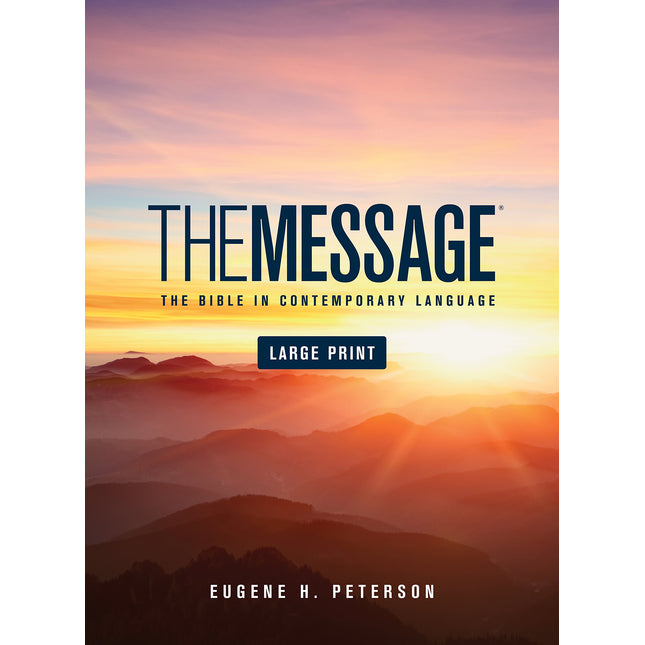 The Message Large Print (Hardcover): The Bible in Contemporary Language