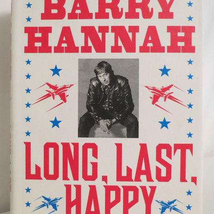 Long, Last, Happy: New and Collected Stories