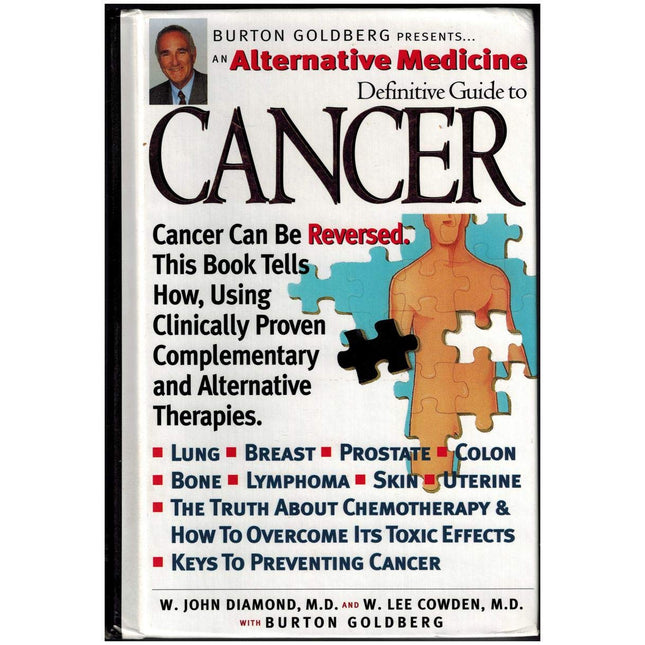 An Alternative Medicine Definitive Guide to Cancer
