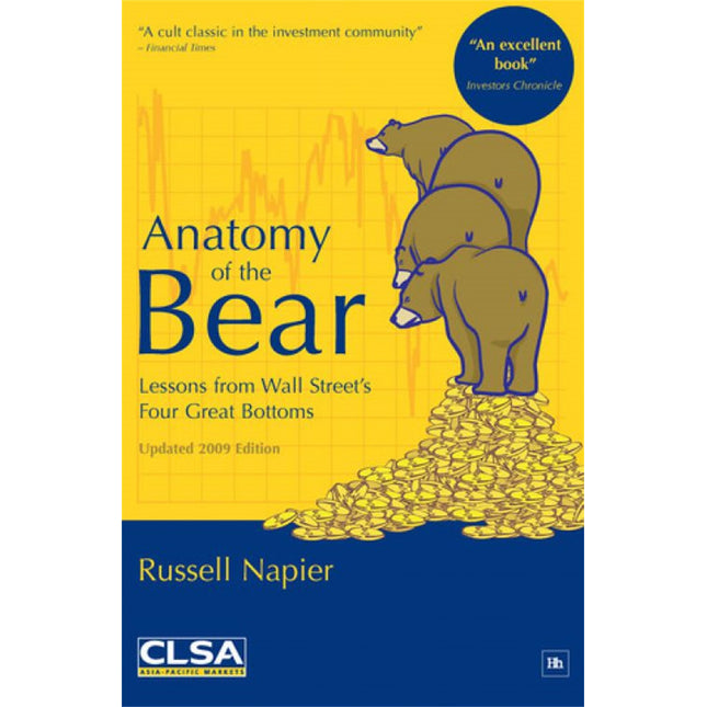 Anatomy of the Bear: Lessons from Wall Street's Four Great Bottoms