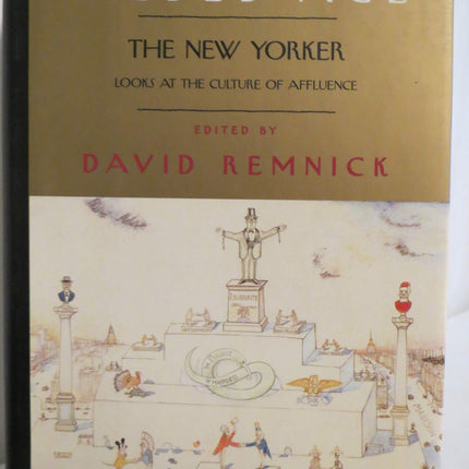 The New Gilded Age: The New Yorker Looks at the Culture of Affluence