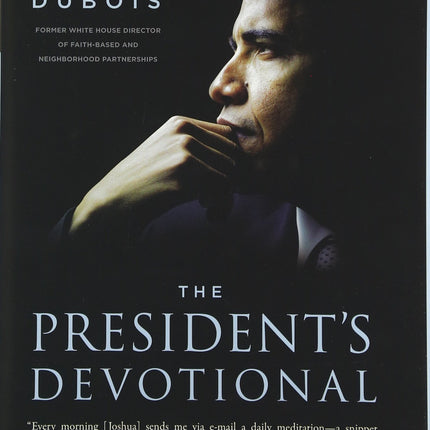 The President's Devotional: The Daily Readings That Inspired President Obama