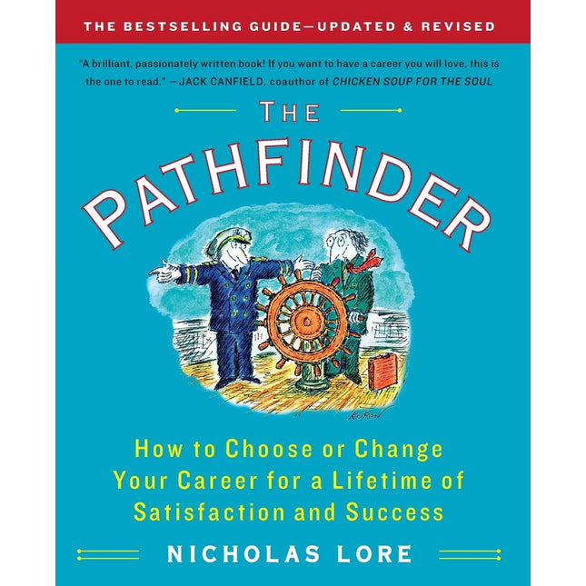 The Pathfinder: How to Choose or Change Your Career for a Lifetime of Satisfaction and Success (Touchstone Books (Paperback))
