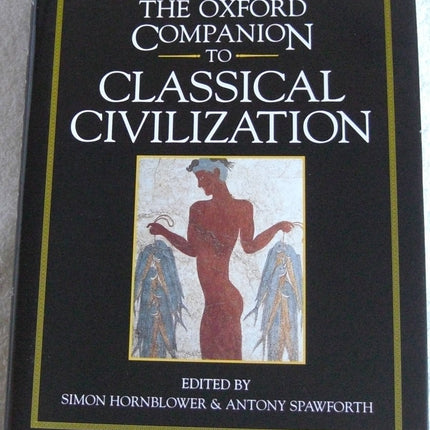 The Oxford Companion to Classical Civilization