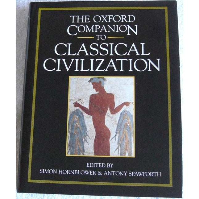 The Oxford Companion to Classical Civilization