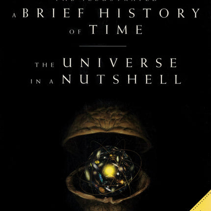 The Illustrated "A Brief History of Time" and "The Universe in a Nutshell"