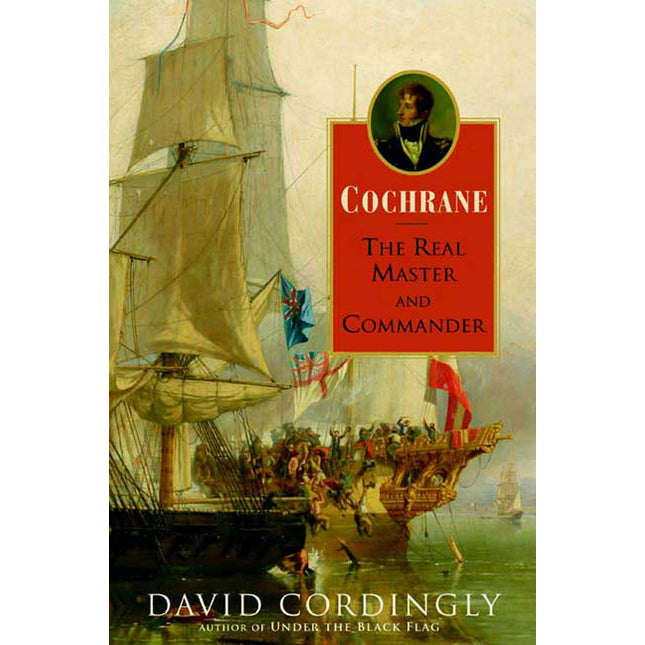 Cochrane: The Real Master and Commander