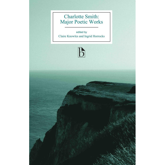 Charlotte Smith: Major Poetic Works