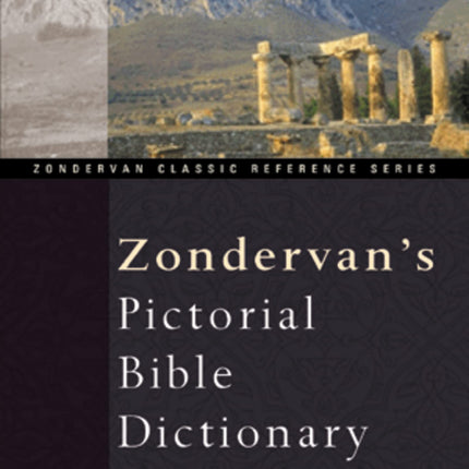 Zondervan's Pictorial Bible Dictionary
