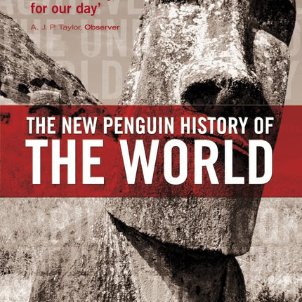 The New Penguin History of the World: Fifth Edition