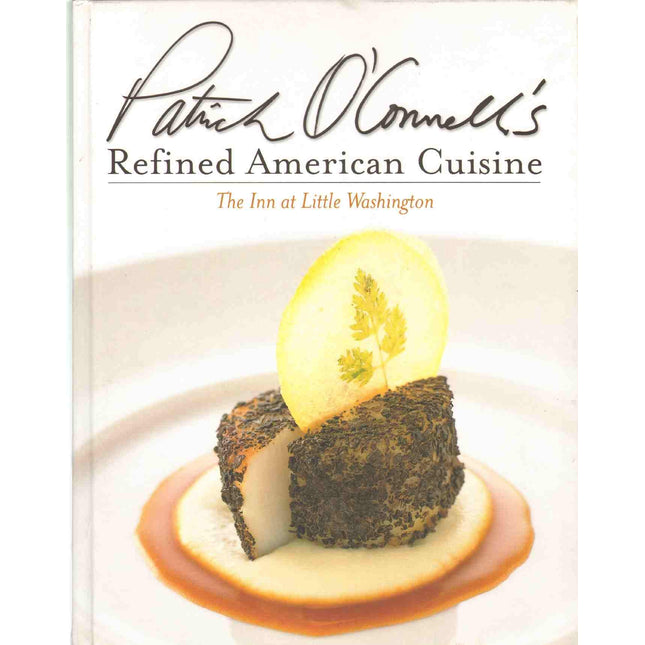 Patrick O'Connell's Refined American Cuisine: The Inn at Little Washington