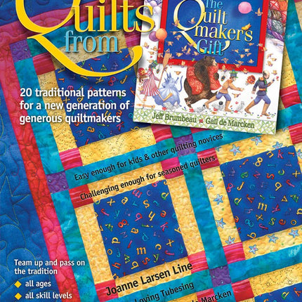 Quilts From The Quiltmaker's Gift