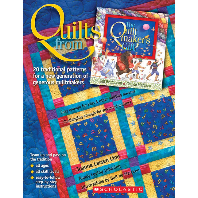 Quilts From The Quiltmaker's Gift