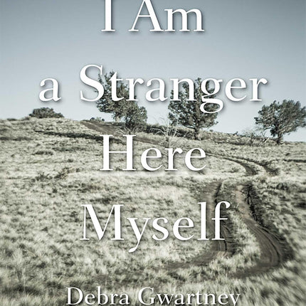 I Am a Stranger Here Myself (River Teeth Literary Nonfiction Prize Series)