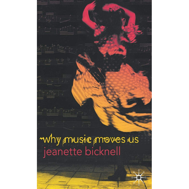 Why Music Moves Us