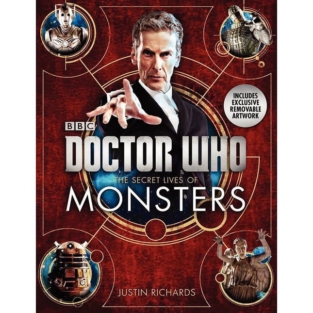Doctor Who: The Secret Lives of Monsters: A Fully Illustrated Guide to BBC Aliens from Daleks to Zygons