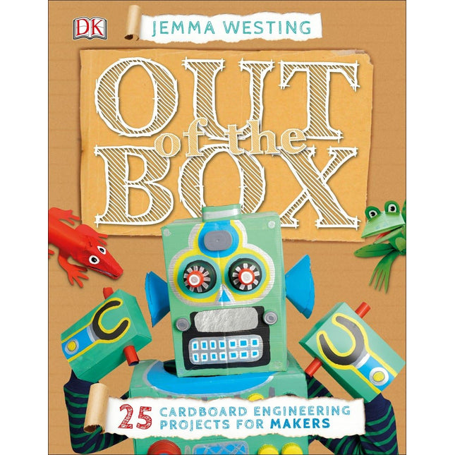 Out of the Box: 25 Cardboard Engineering Projects for Makers (DK Activity Lab)