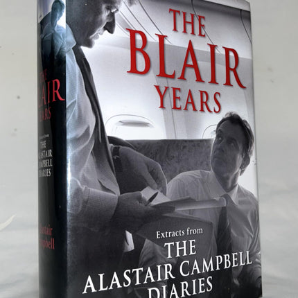 The Blair Years: The Alastair Campbell Diaries