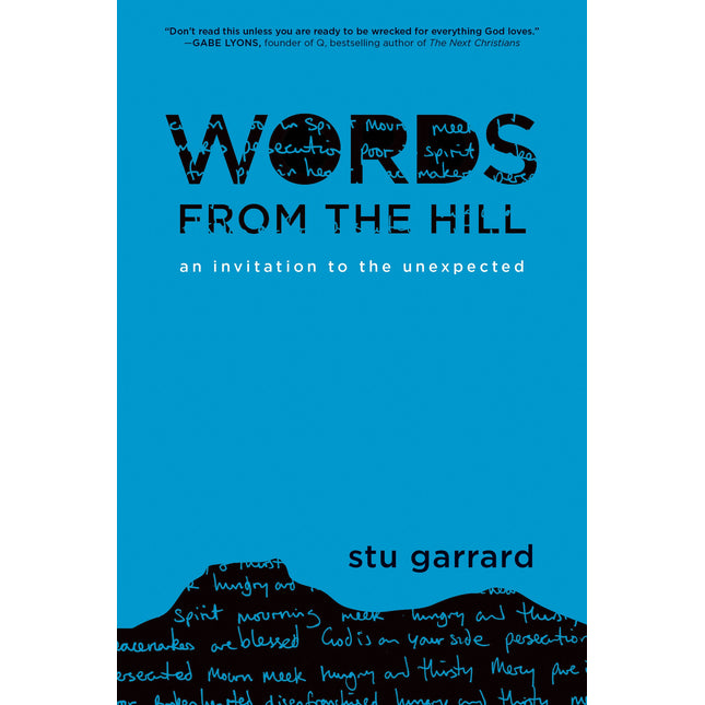 Words from the Hill: An Invitation to the Unexpected