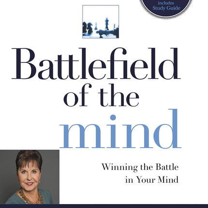 Battlefield of the Mind (Spiritual Growth Series): Winning the Battle in Your Mind