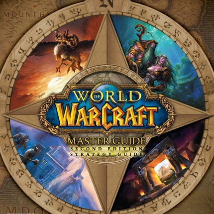 World of Warcraft Master Guide, Second Edition