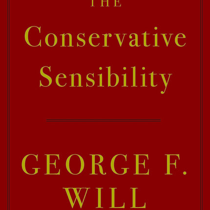 The Conservative Sensibility