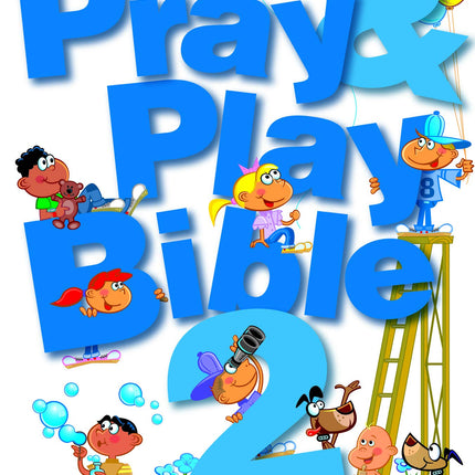 Pray & Play Bible 2