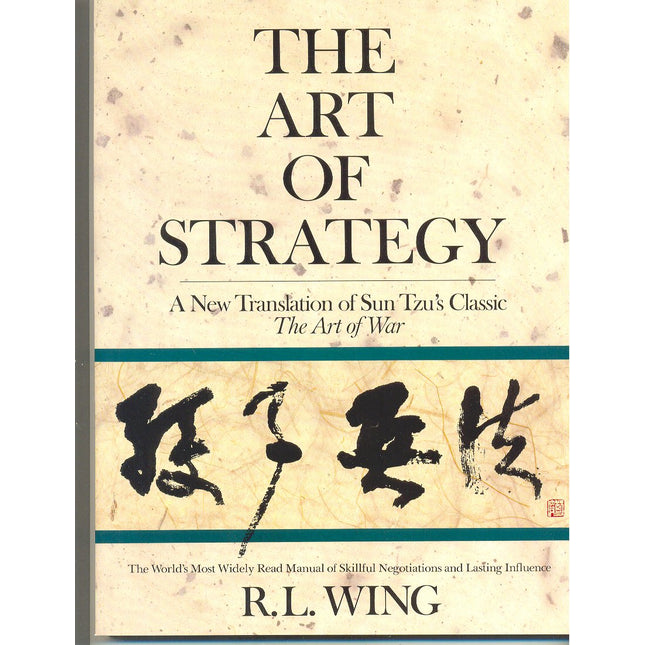 The Art of Strategy: A New Translation of Sun Tzu's Classic The Art of War