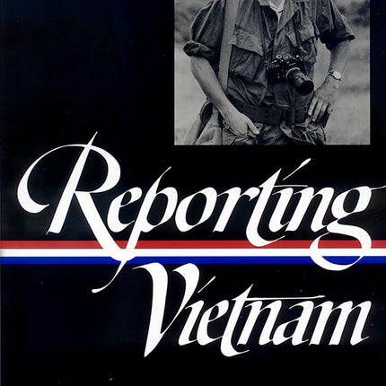 Reporting Vietnam Part Two: American Journalism 1969-1975