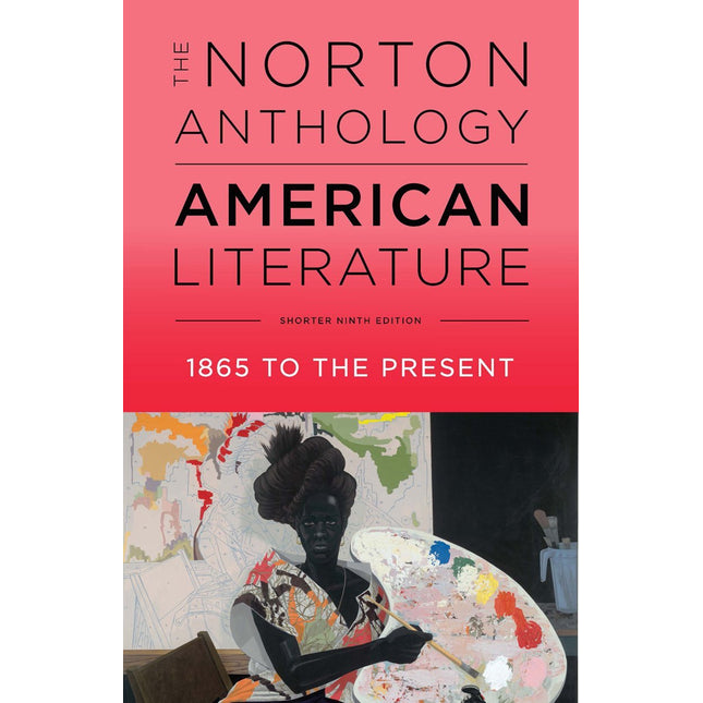 The Norton Anthology of American Literature: 1865 to the Present: Shorter Edition (2)