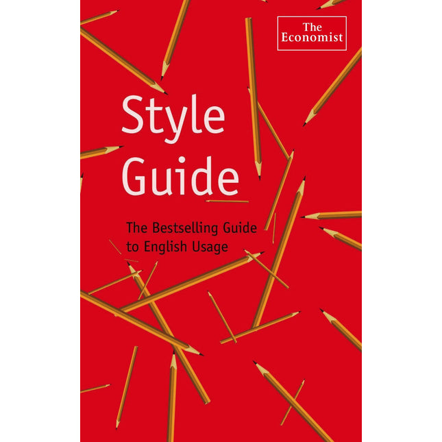 The Economist Style Guide: 9th Edition