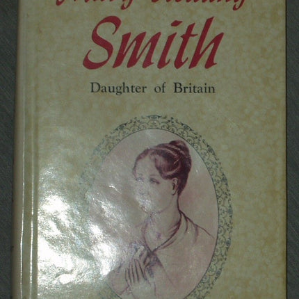 Mary Fielding Smith: Daughter of Britain