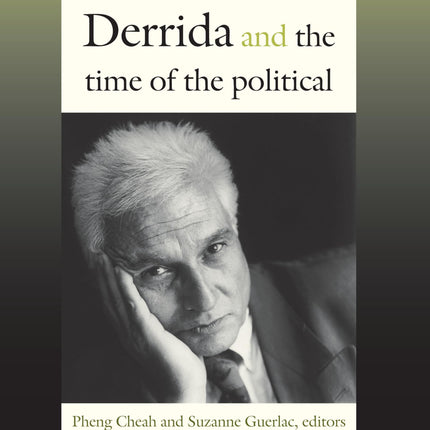 Derrida and the Time of the Political