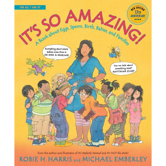 It's So Amazing!: A Book about Eggs, Sperm, Birth, Babies, and Families (The Family Library)