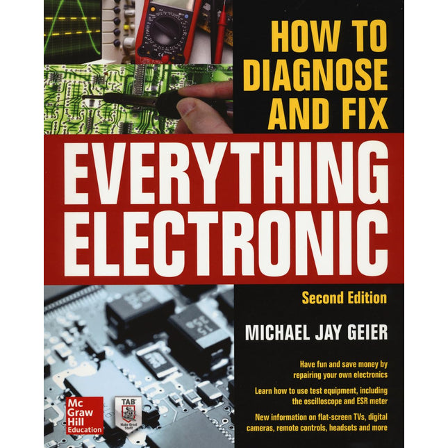 How to Diagnose and Fix Everything Electronic, Second Edition