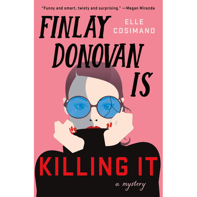 Finlay Donovan Is Killing It: A Novel (The Finlay Donovan Series, 1)