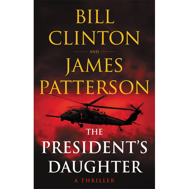 The President's Daughter: A Thriller