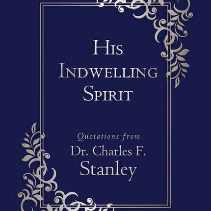 His Indwelling Spirit (Walking With God)