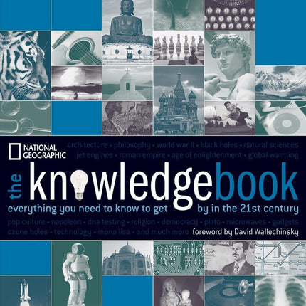 The Knowledge Book: Everything You Need to Know to Get By in the 21st Century