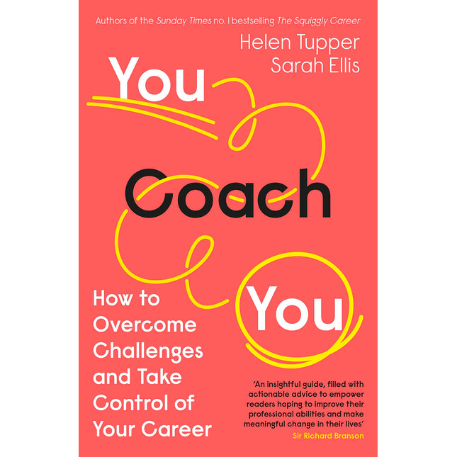 You Coach You: How to Overcome Challenges and Take Control of Your Career