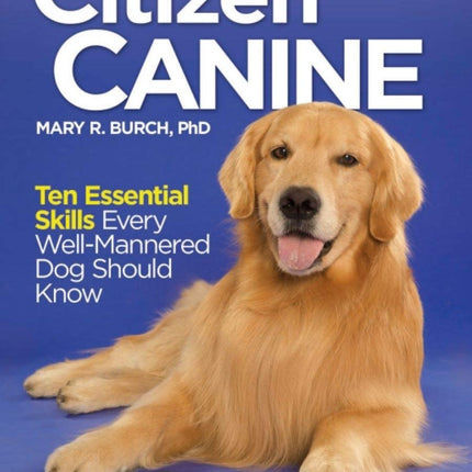 Citizen Canine (CompanionHouse Books)