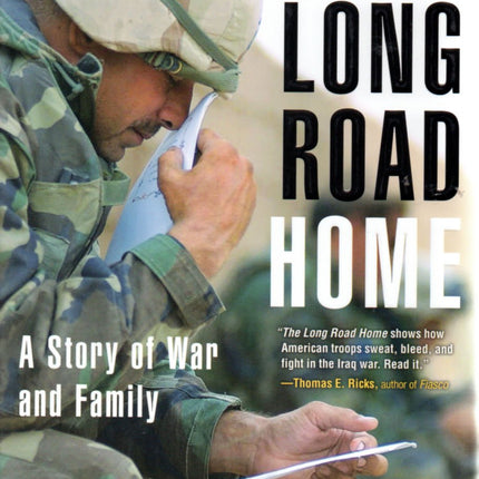 The Long Road Home: A Story of War and Family
