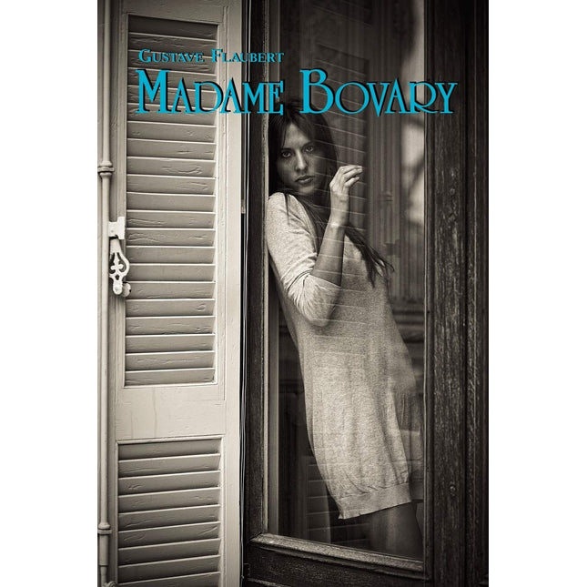 French Classics in French and English: Madame Bovary by Gustave Flaubert (Dual-Language Book) (French Edition)
