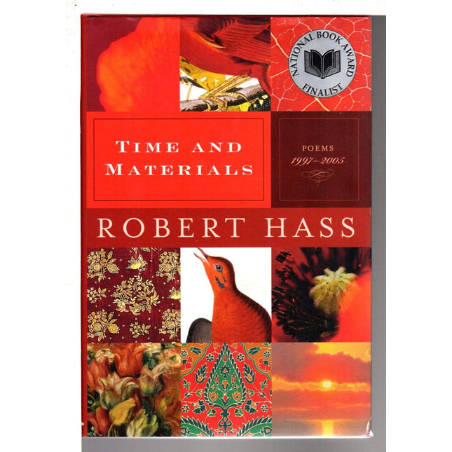 Time and Materials: Poems 1997-2005