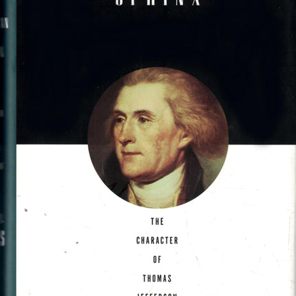 American Sphinx: The Character of Thomas Jefferson