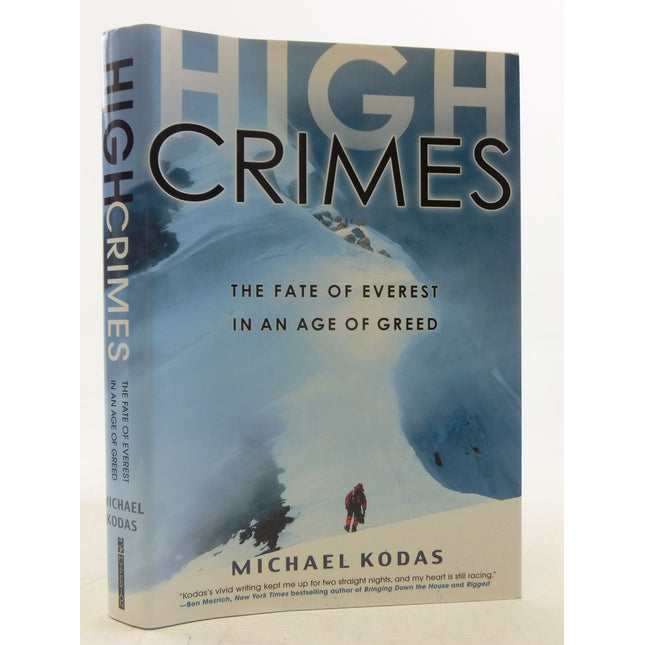 High Crimes: The Fate of Everest in an Age of Greed