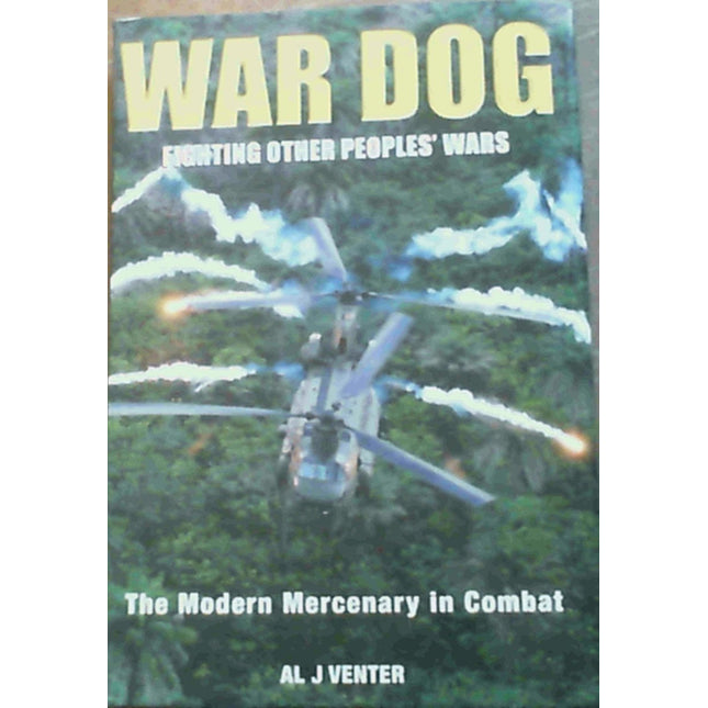 War Dog: Fighting Other People's Wars