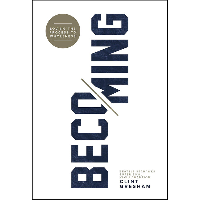 Becoming: Loving the Process to Wholeness