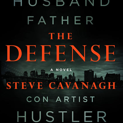 The Defense: A Novel (Eddie Flynn)