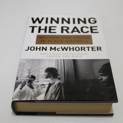 Winning the Race: Beyond the Crisis in Black America